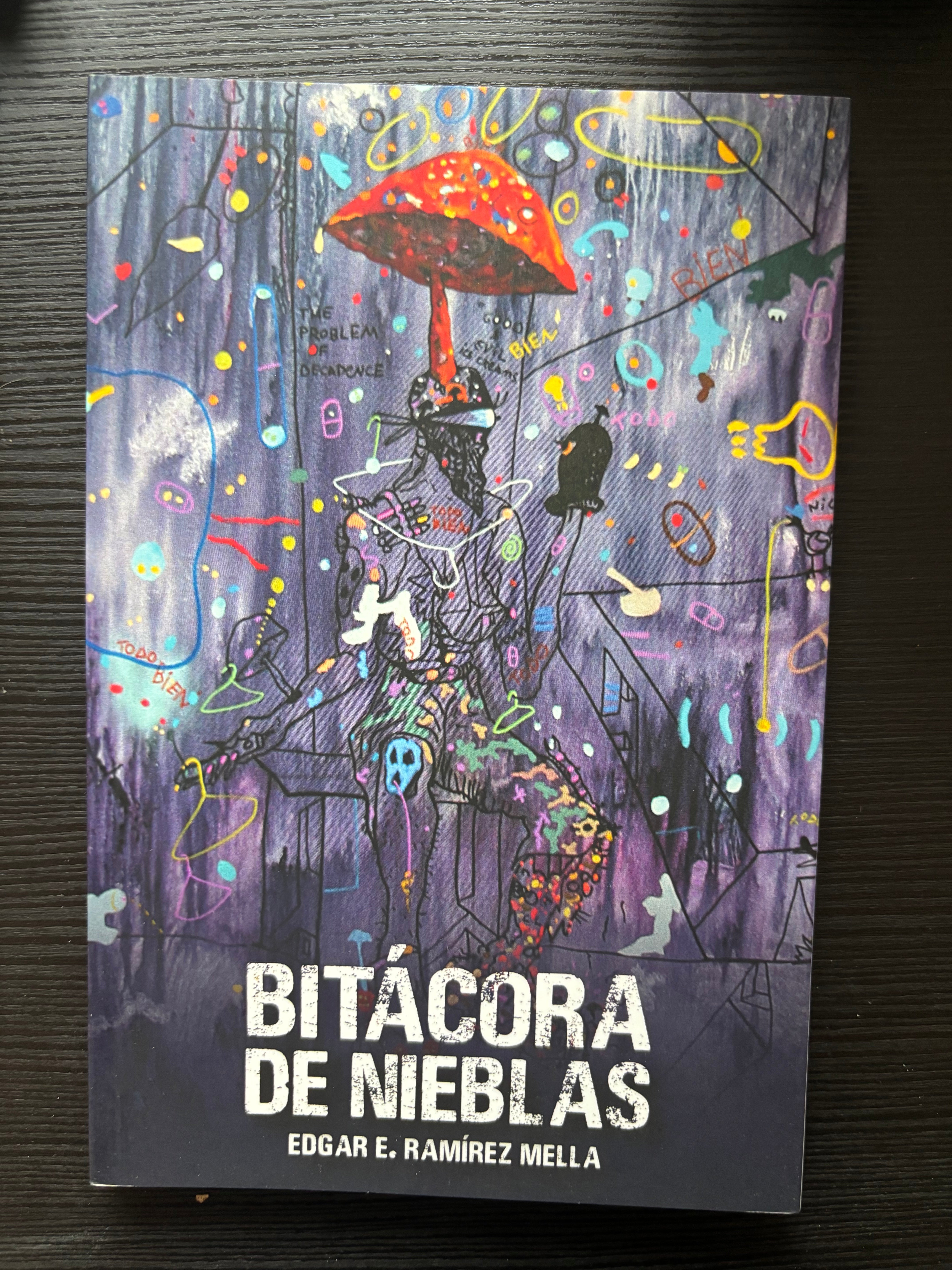 Bitácora de nieblas - Edgar E. Ramírez Mella