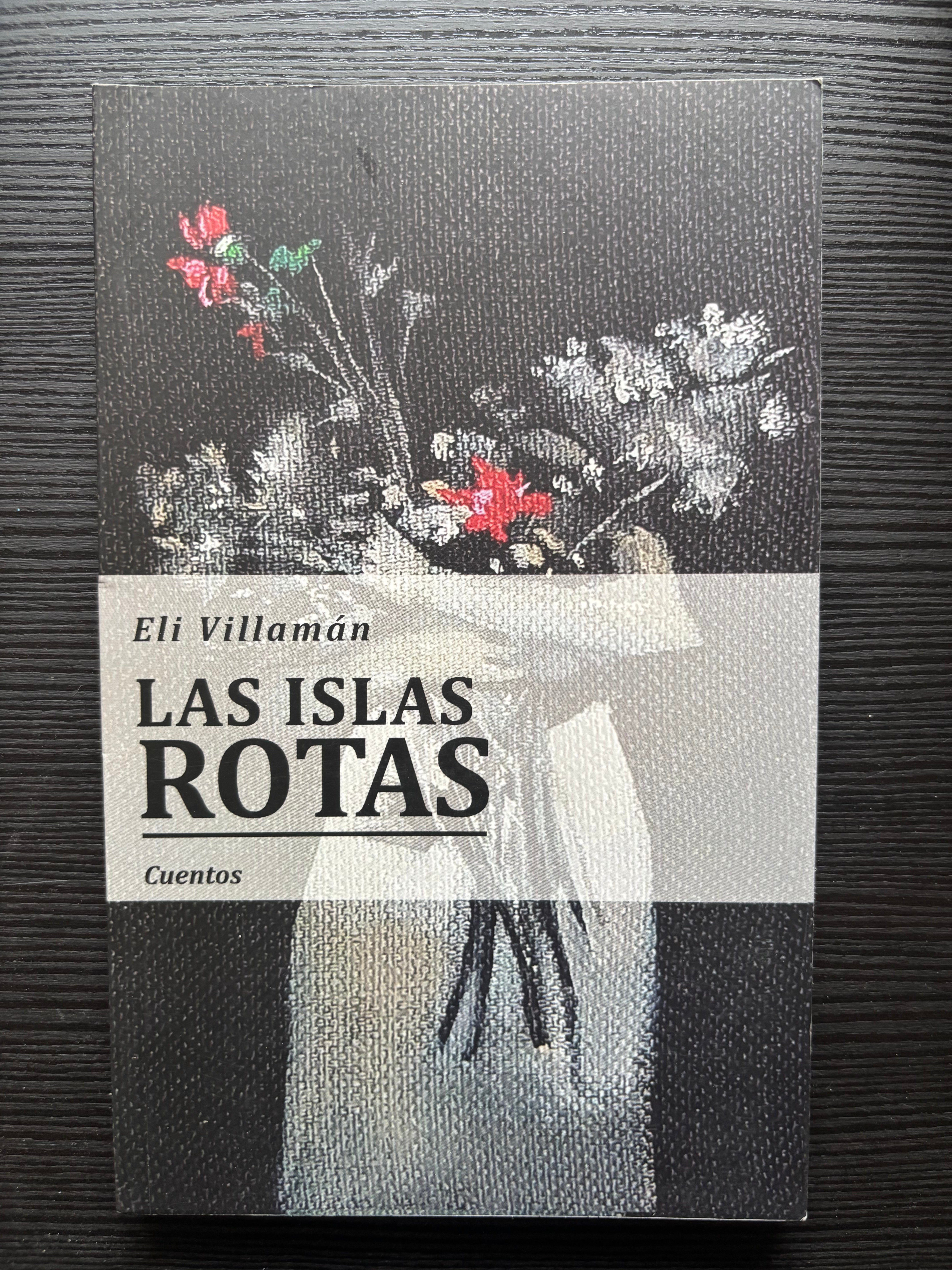 Las islas rotas - Eli Villamán