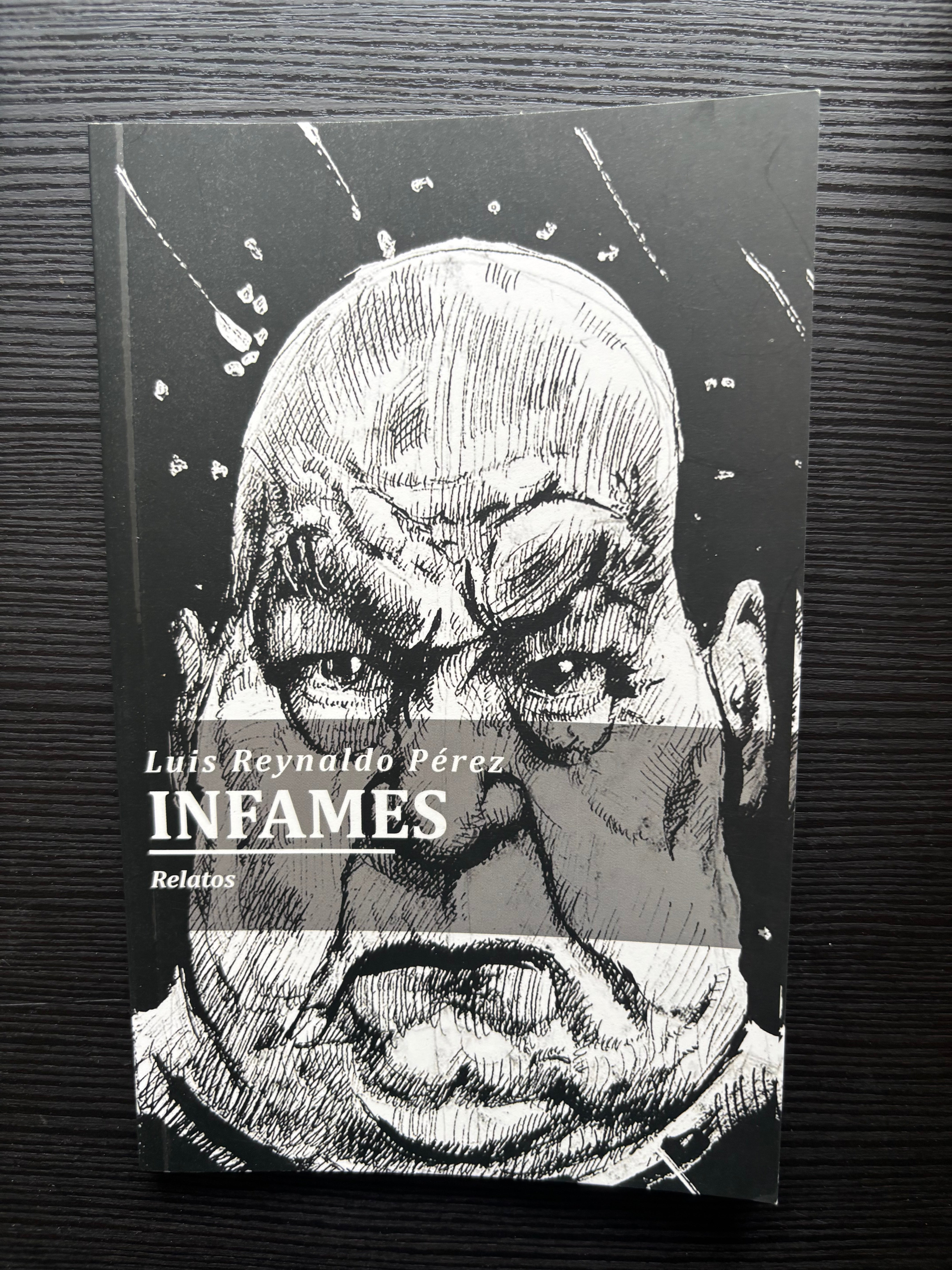 Infame - Luis Reynaldo Pérez