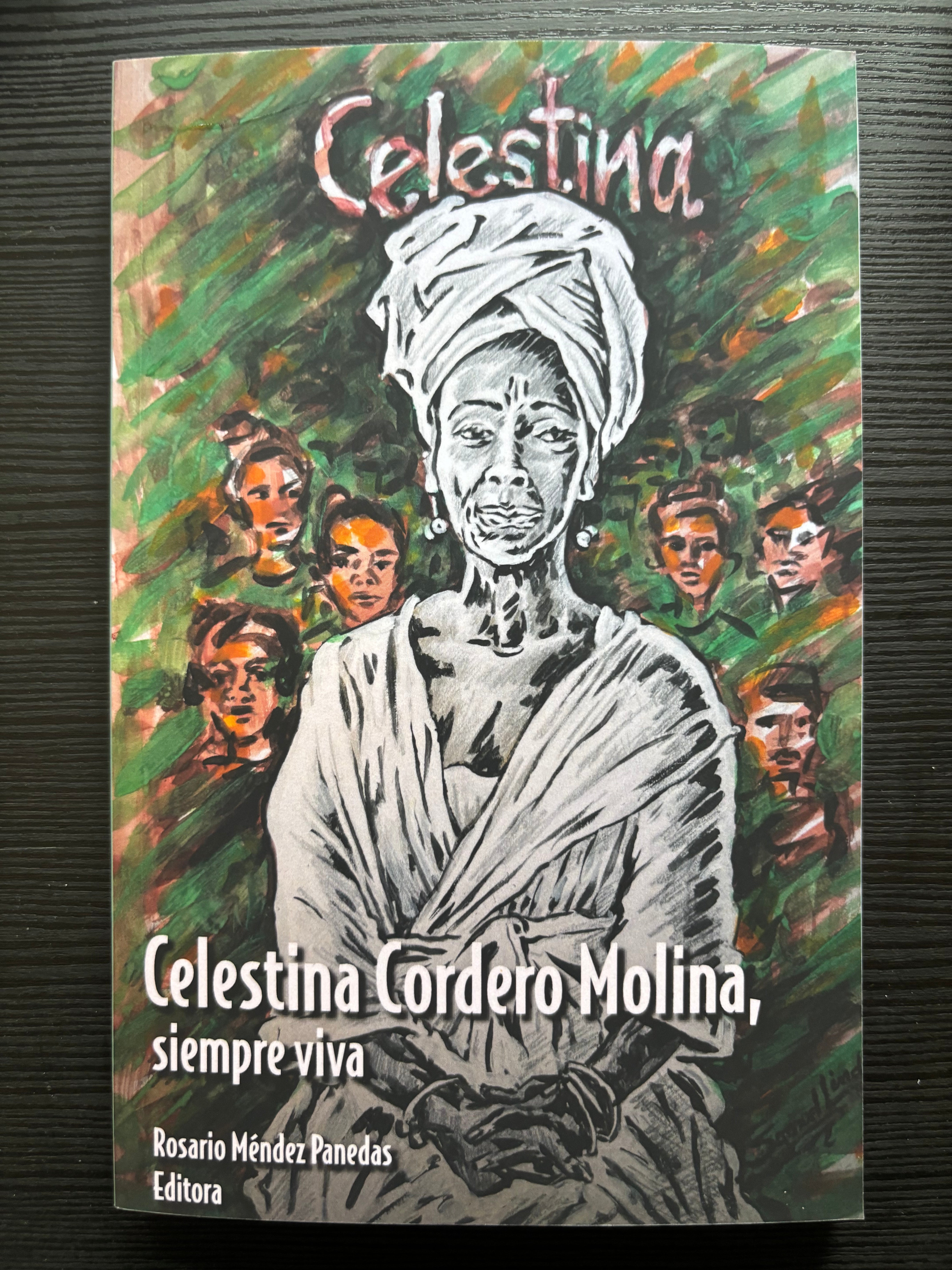Celestina Cordero Molina, siempre viva