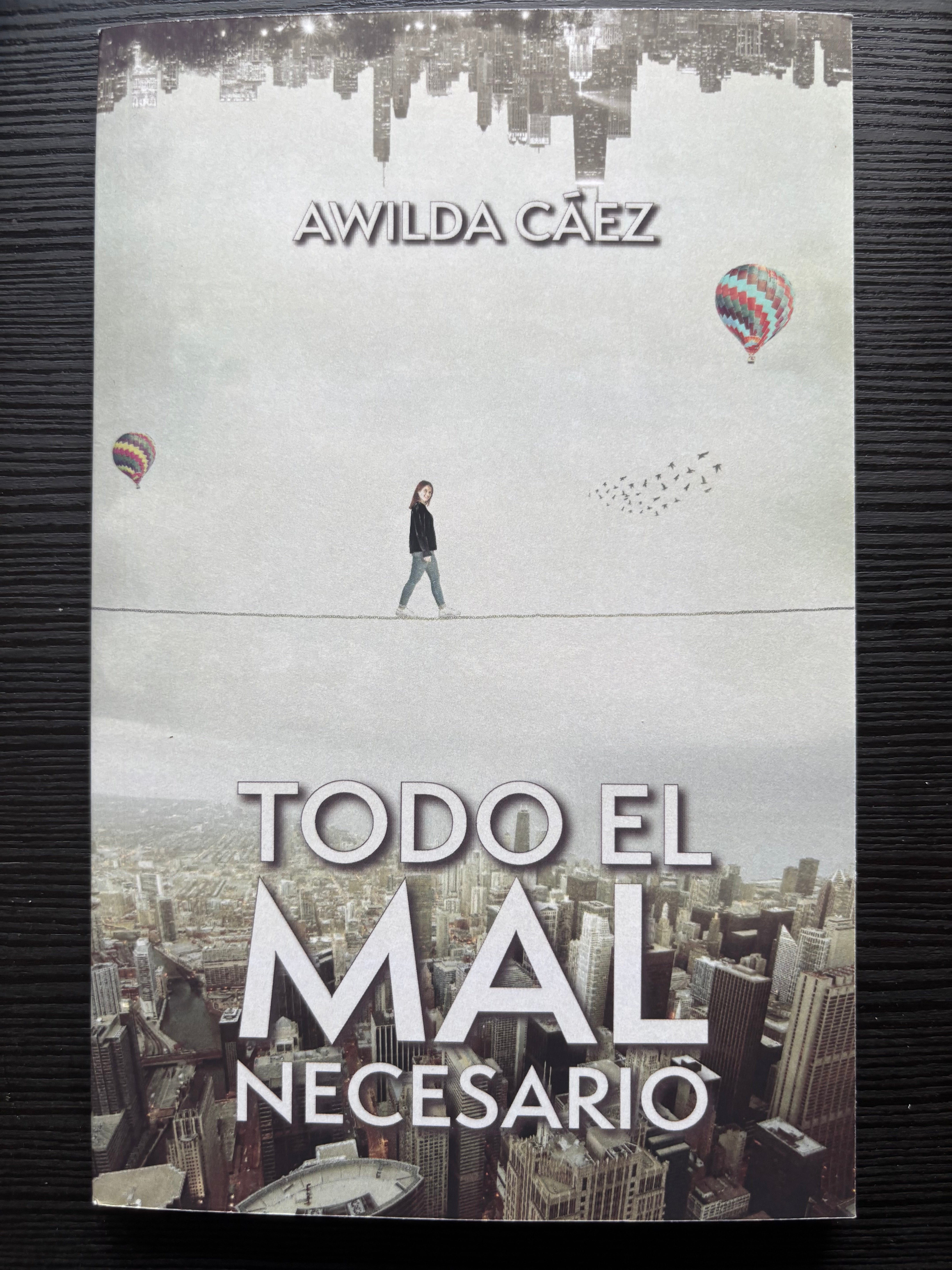 Todo el mal necesario - Awilda Caez