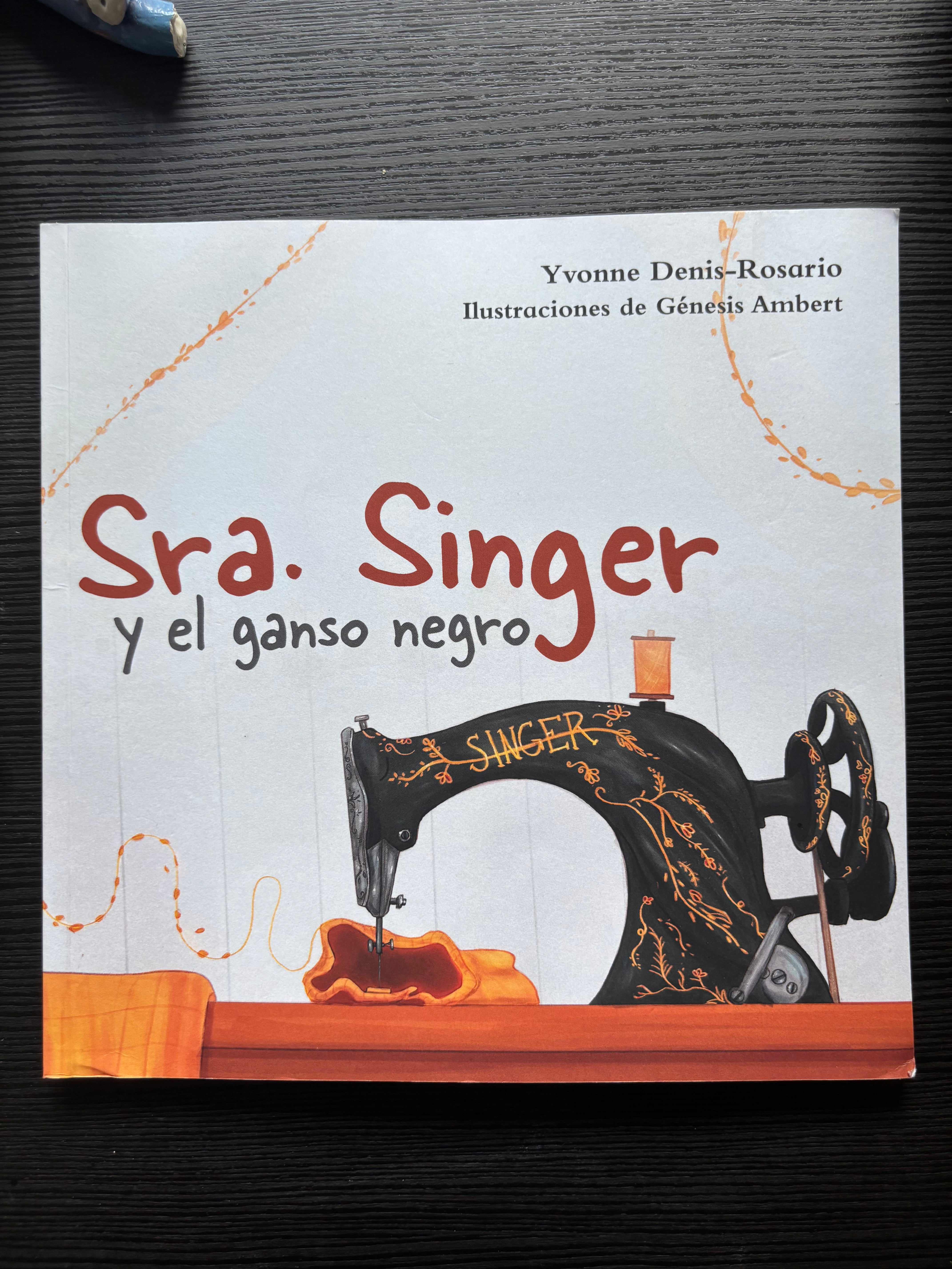 Sra. Singer y el ganso negro - Yvonne Denis-Rosario