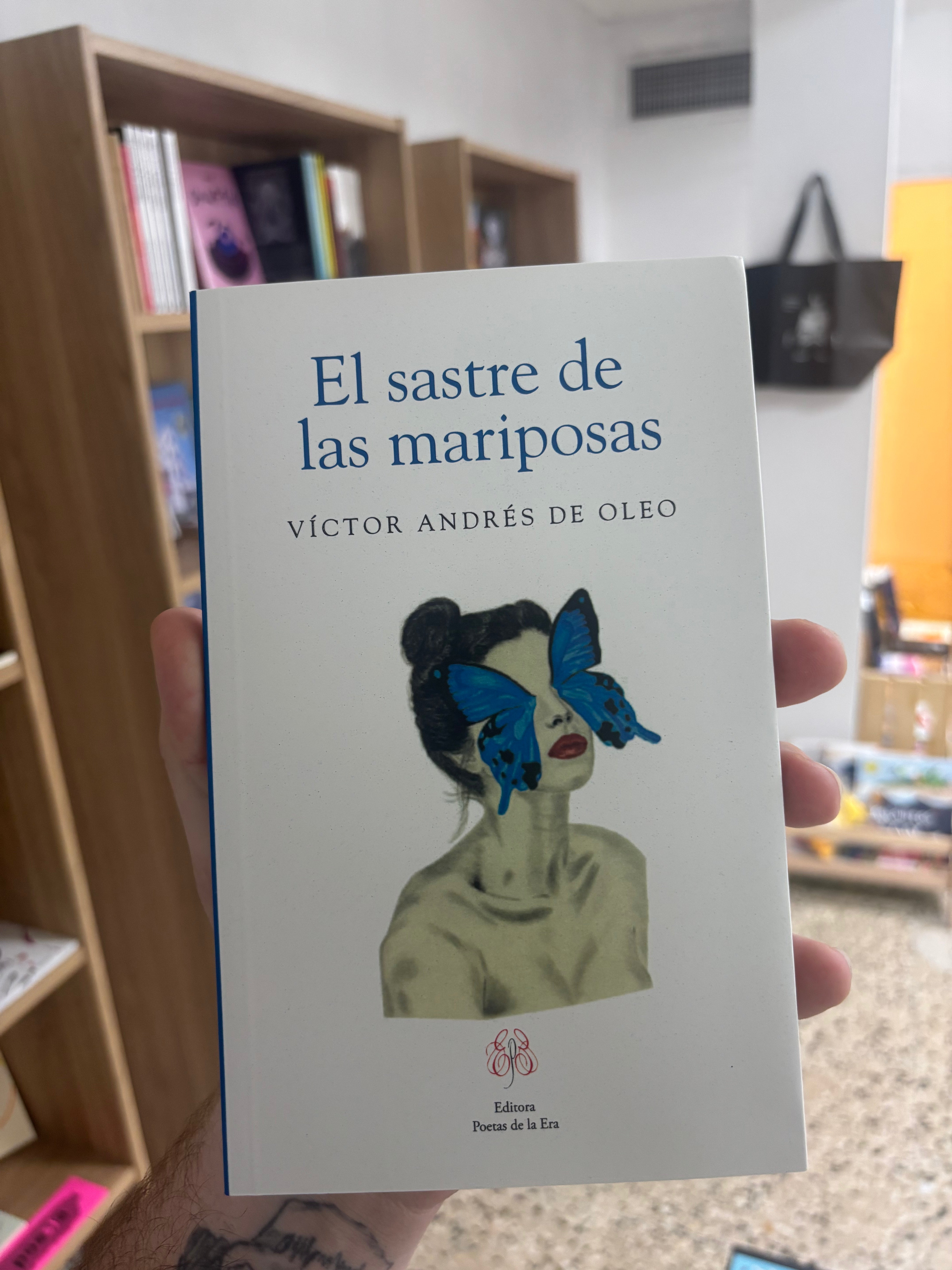 El sastre de las mariposas - Víctor Andrés de Oleo
