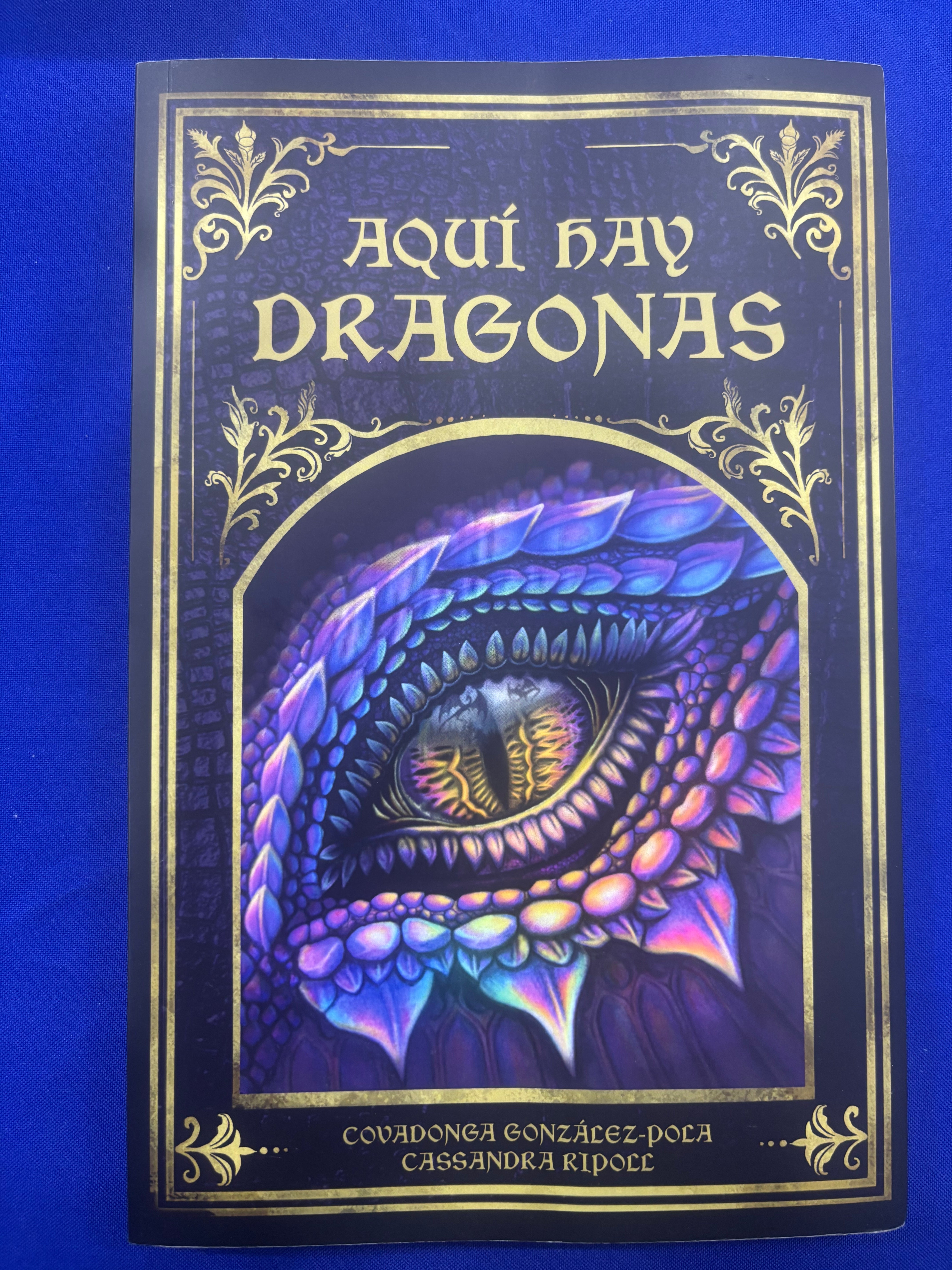 Aquí hay dragonas - Covadonga González-Poca, Cassandra Ripoll
