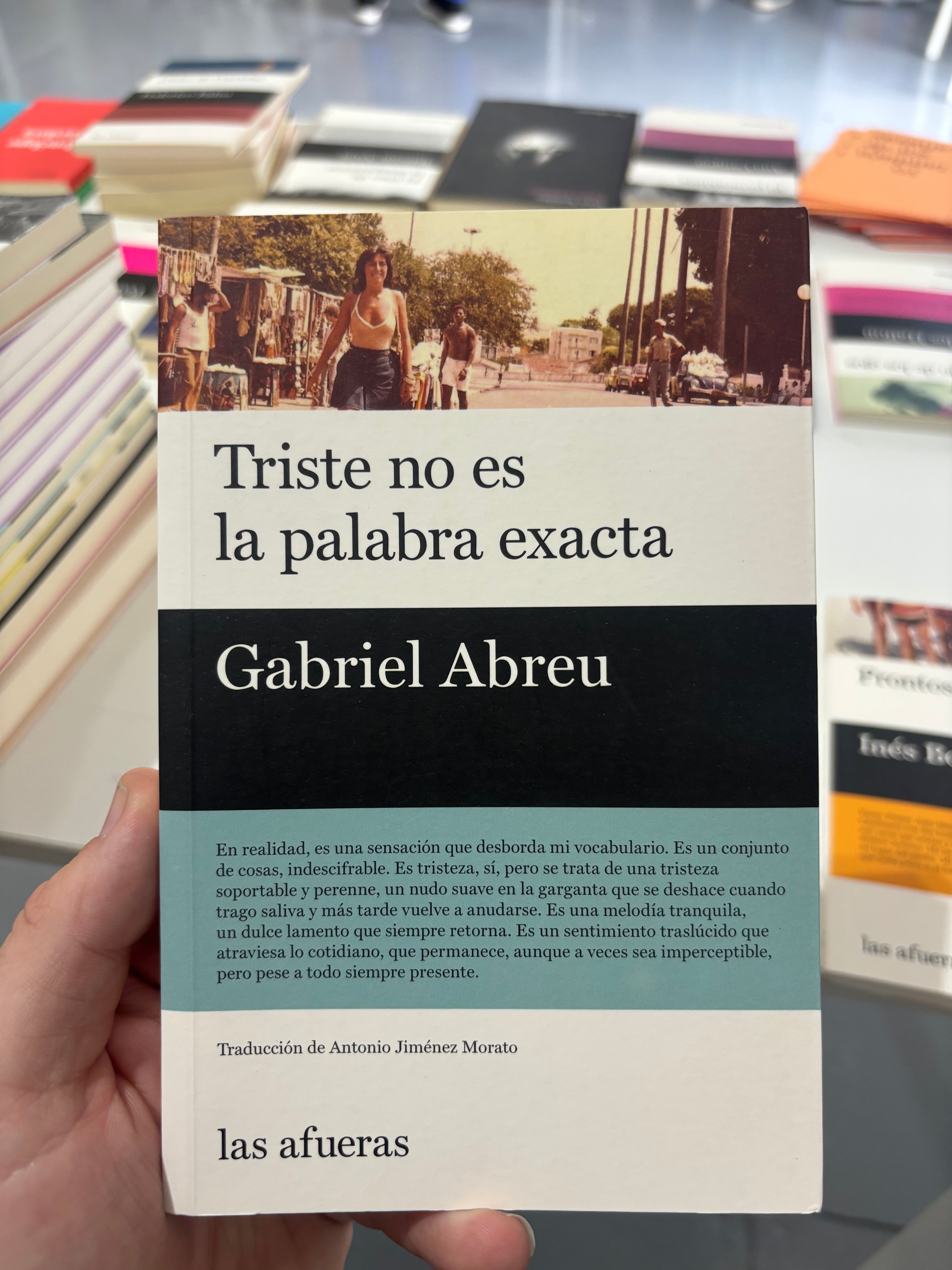 Triste no es la palabra exacta - Gabriel Abreu