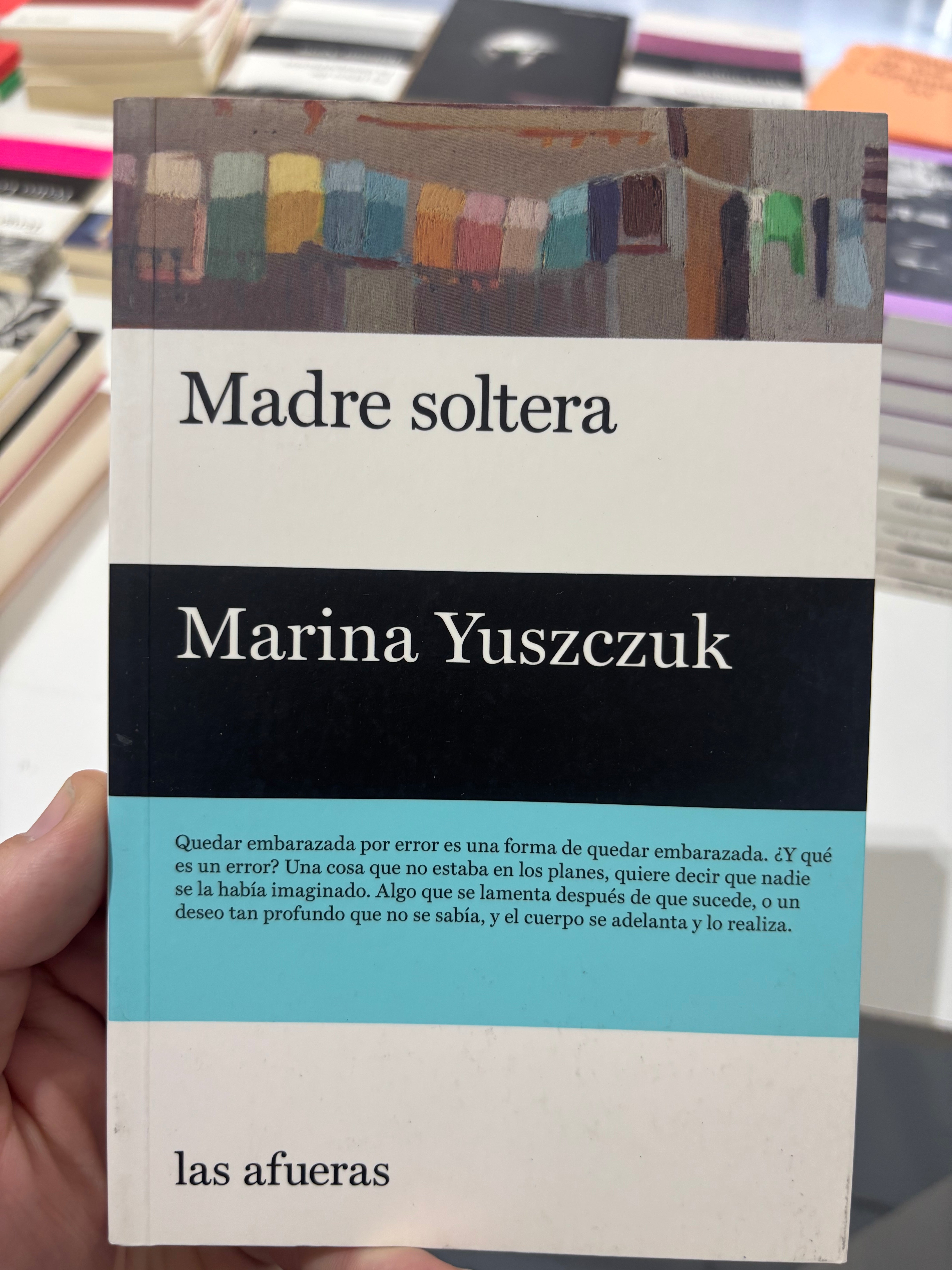Madre Soltera - Marina Yuszczuk