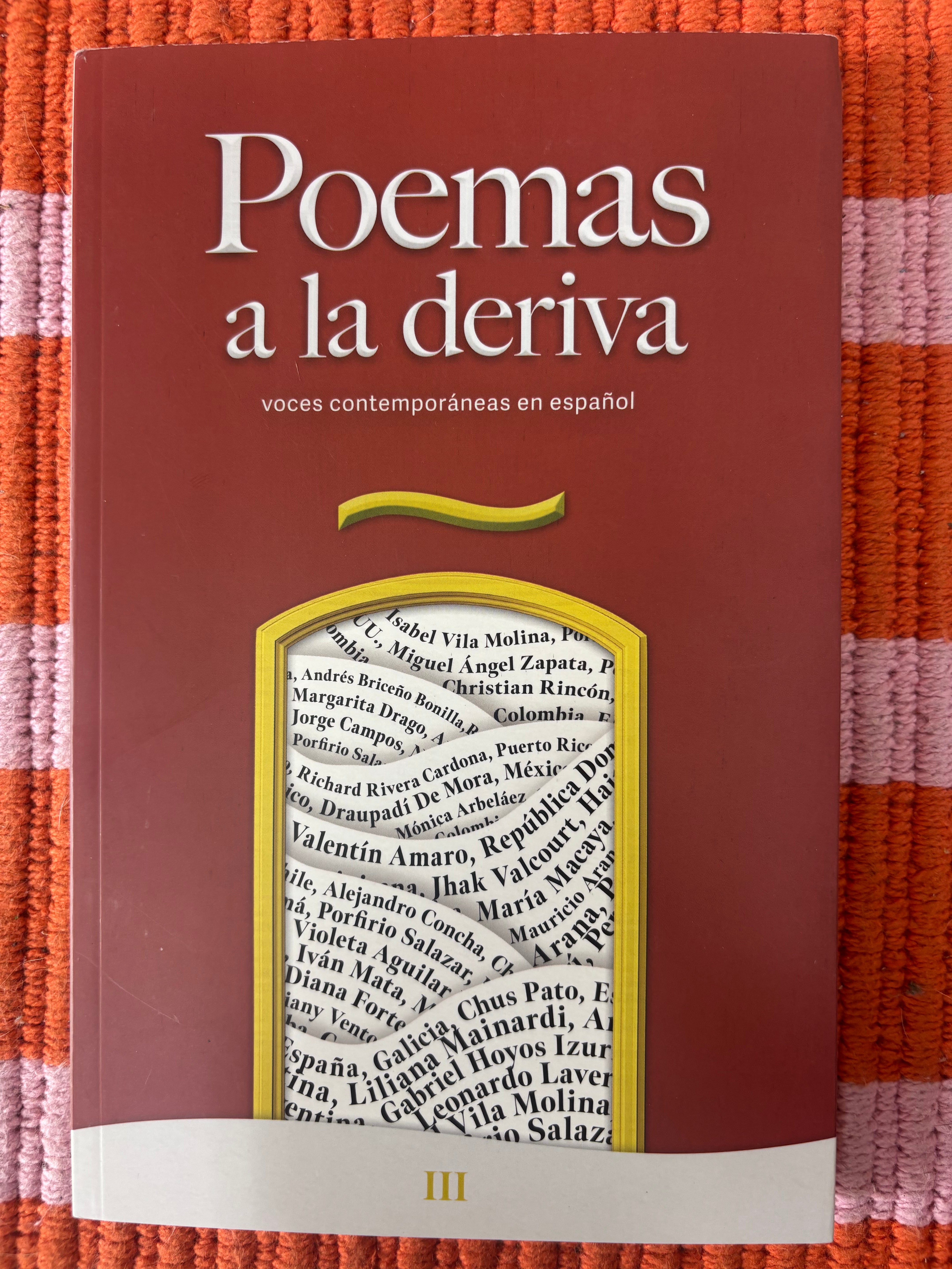 Poemas a la deriva - Voces contemporaneas en español