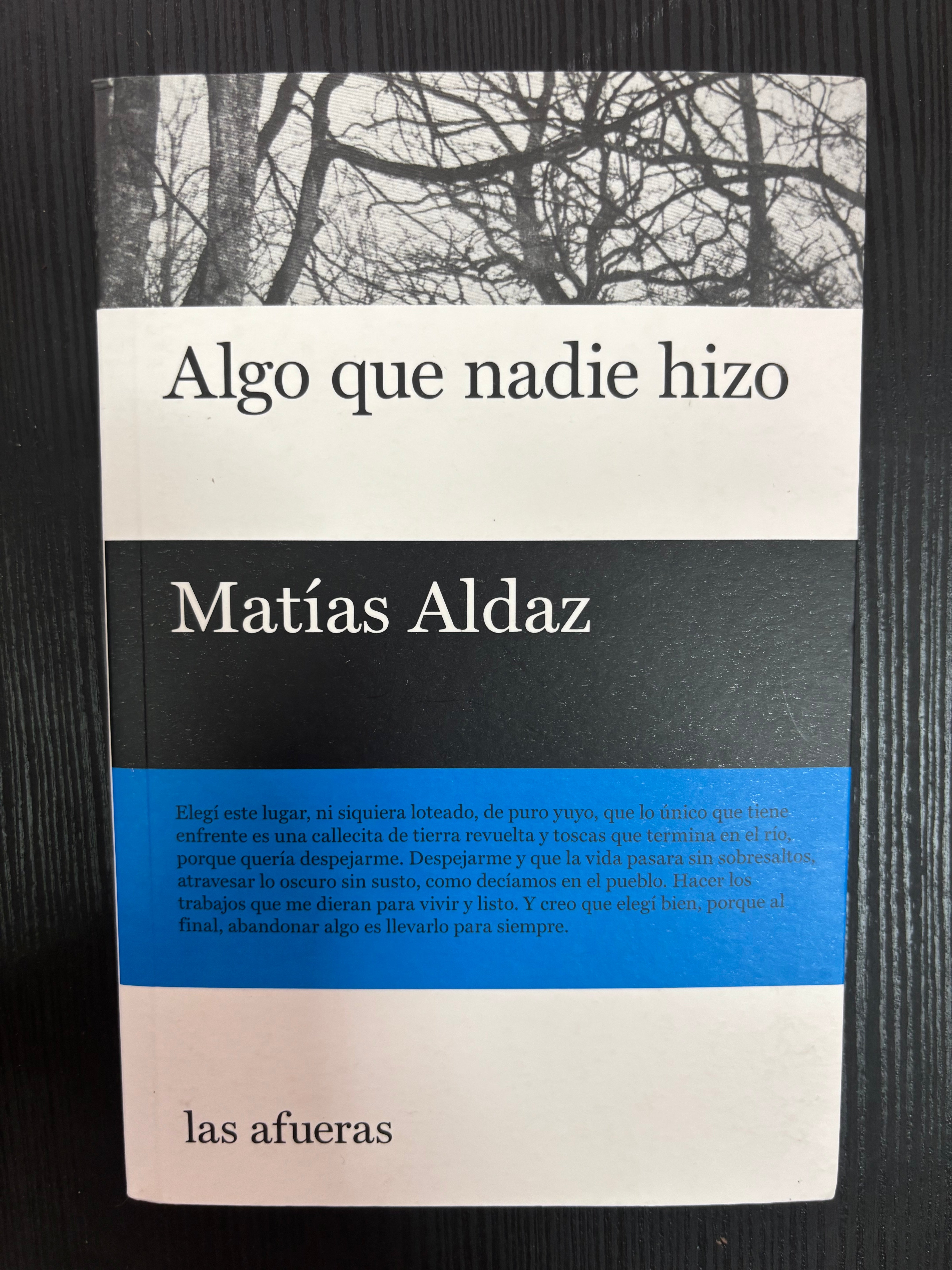 Algo que nadie hizo - Matías Aldaz