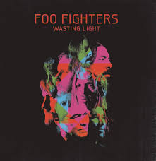 WASTING LIGHT - FOO FIGHTERS