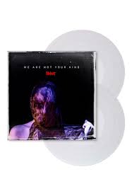 WE ARE NOT YOUR KIND - SLIPKNOT