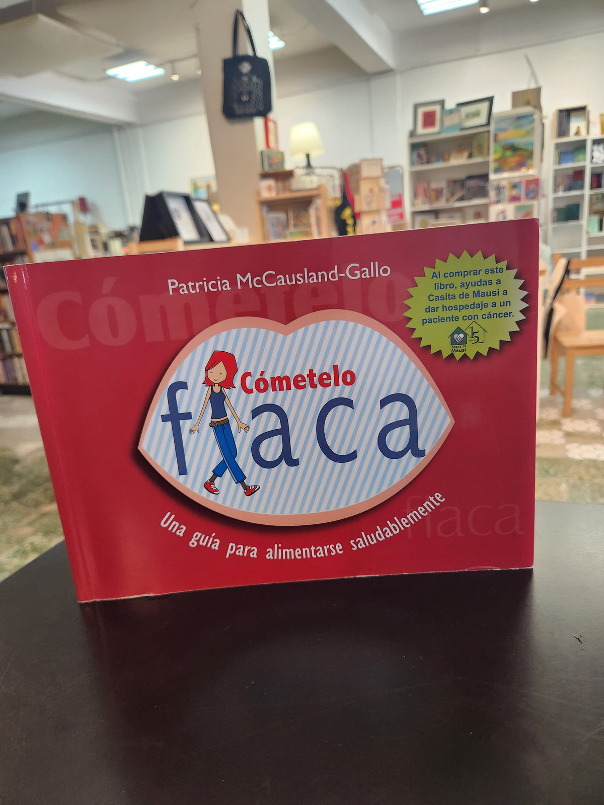 Cómetelo flaca - Patricia McCausland-Gallo