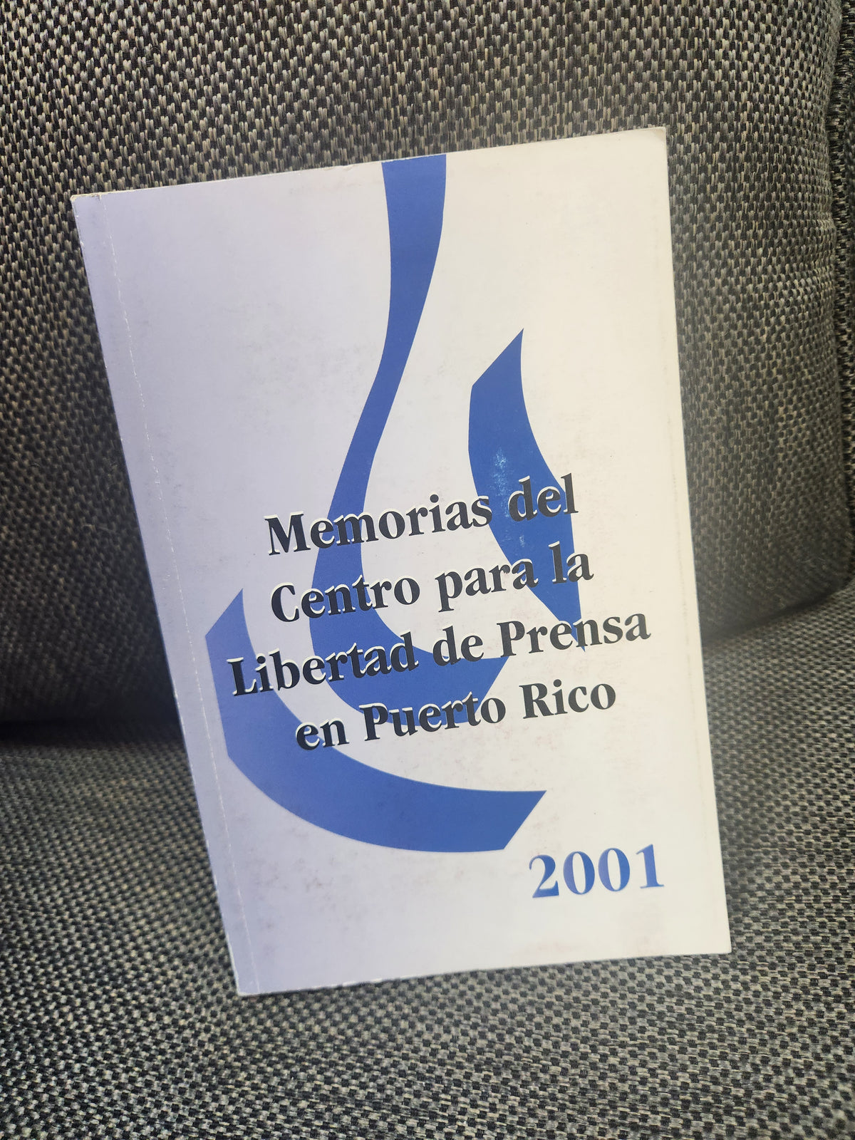 Memorias del Centro para la Libertad de Prensa en Puerto Rico 2001