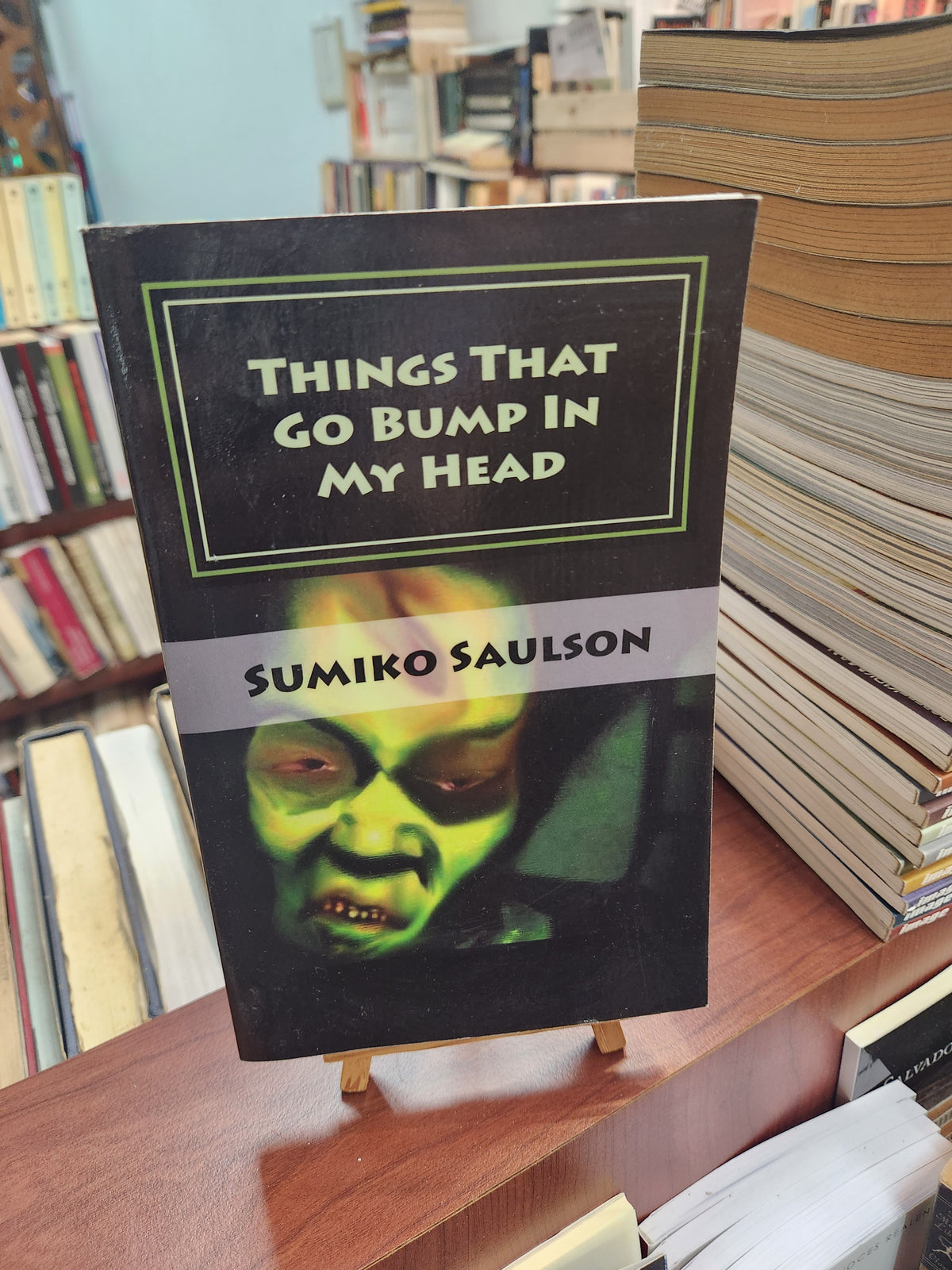 Things that Go Bump in My Head - Sumiko Saulson